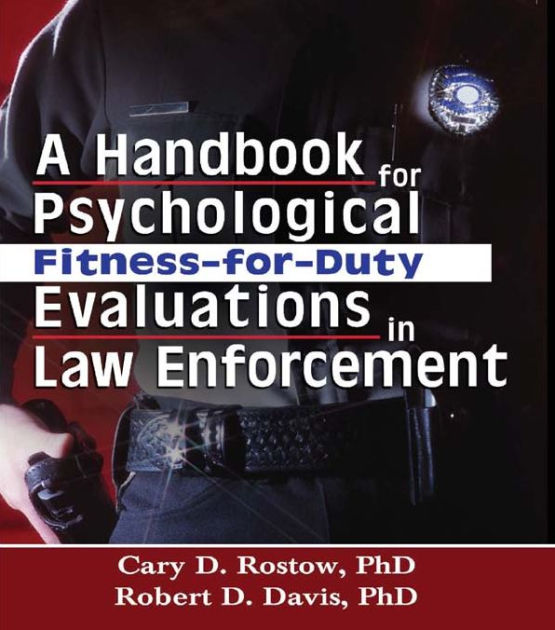 A Handbook for Psychological FitnessforDuty Evaluations in Law