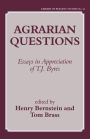 Agrarian Questions: Essays in Appreciation of T. J. Byres