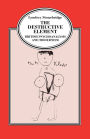 The Destructive Element: British Psychoanalysis and Modernism