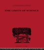 The Limits of Science: Outline of Logic and of the Methodology of the Exact Sciences