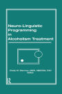 Neuro-Linguistic Programming in Alcoholism Treatment
