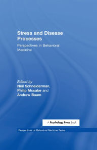 Title: Stress and Disease Processes: Perspectives in Behavioral Medicine, Author: Neil Schneiderman