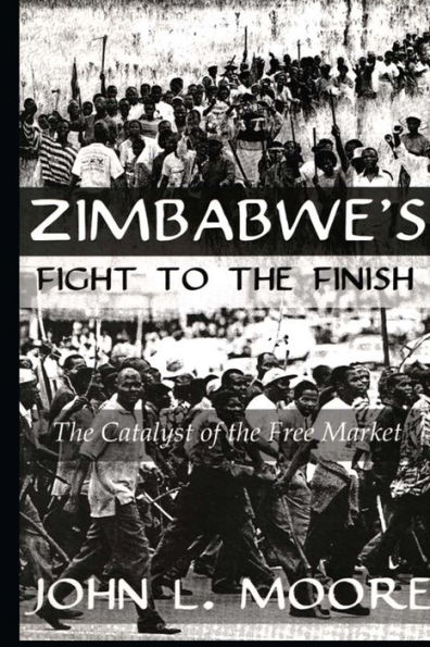 Zimbabwe's Fight To The Finish