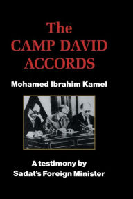 Title: The Camp David Accords, Author: Mohamed Ibrahim Kamel