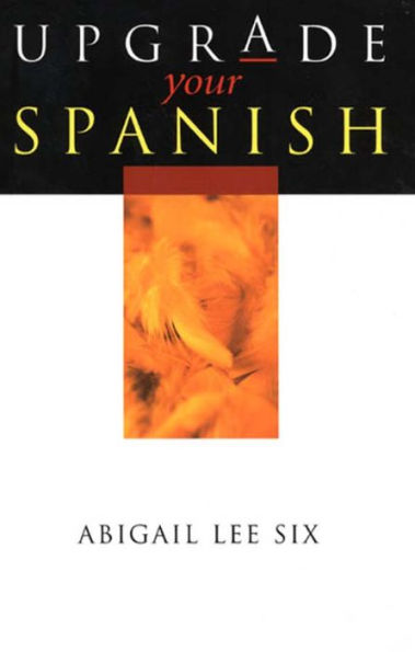 Upgrade Your Spanish
