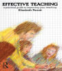 Effective Teaching: A Practical Guide to Improving Your Teaching