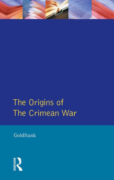 The Origins of the Crimean War