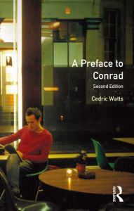 Title: A Preface to Conrad: Second Edition, Author: Cedric