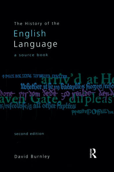 The History of the English Language: A Sourcebook