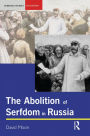 The Abolition of Serfdom in Russia: 1762-1907