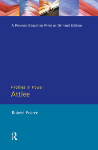 Title: Attlee, Author: Robert Pearce