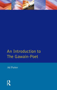 Title: An Introduction to The Gawain-Poet, Author: Ad Putter