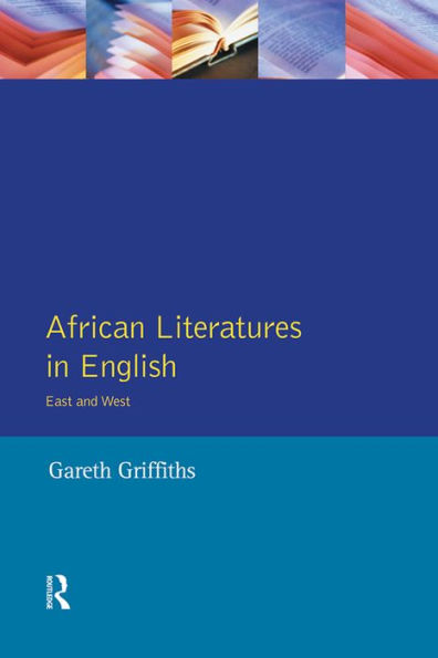 African Literatures in English: East and West