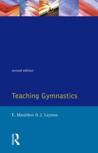 Title: Teaching Gymnastics, Author: Elizabeth Mauldon