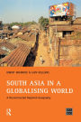 South Asia in a Globalising World: A Reconstructed Regional Geography
