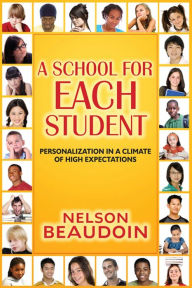 A School for Each Student: High Expectations in a Climate of Personalization
