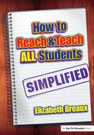 How to Reach and Teach All Students - Simplified