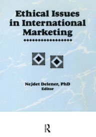 Title: Ethical Issues in International Marketing, Author: Erdener Kaynak