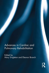 Title: Advances in Cardiac and Pulmonary Rehabilitation, Author: Susan S Rose