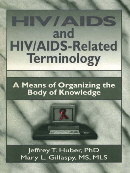 HIV/AIDS and HIV/AIDS-Related Terminology: A Means of Organizing the Body of Knowledge