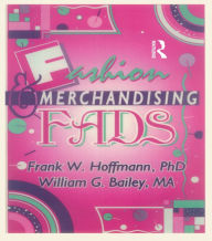Title: Fashion & Merchandising Fads, Author: Frank Hoffmann