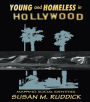 Young and Homeless In Hollywood: Mapping the Social Imaginary