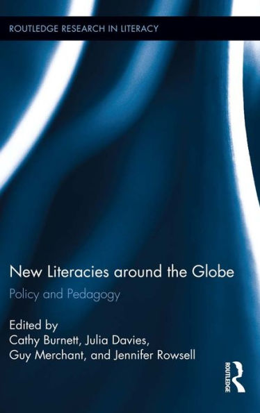 New Literacies around the Globe: Policy and Pedagogy