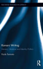 Romani Writing: Literacy, Literature and Identity Politics