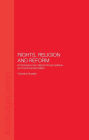 Rights, Religion and Reform: Enhancing Human Dignity through Spiritual and Moral Transformation