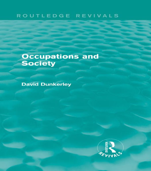 Occupations and Society (Routledge Revivals)