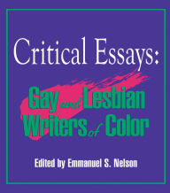 Title: Critical Essays: Gay and Lesbian Writers of Color, Author: Emmanuel Nelson