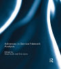 Advances in Service Network Analysis