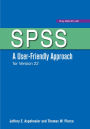 SPSS: A User-Friendly Approach for Version 22 / Edition 3