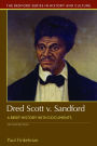 Dred Scott v. Sandford: A Brief History with Documents / Edition 2