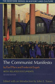 Title: The Communist Manifesto: With Related Documents / Edition 2, Author: Karl Marx