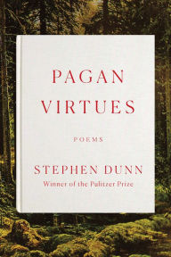 Pagan Virtues: Poems