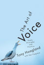 The Art of Voice: Poetic Principles and Practice