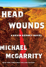 Title: Head Wounds (Kevin Kerney Series #14), Author: Michael McGarrity