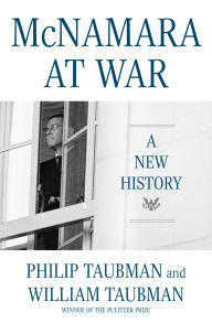 Title: McNamara at War: A New History, Author: William Taubman