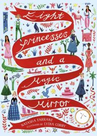 Title: Eight Princesses and a Magic Mirror, Author: Natasha Farrant