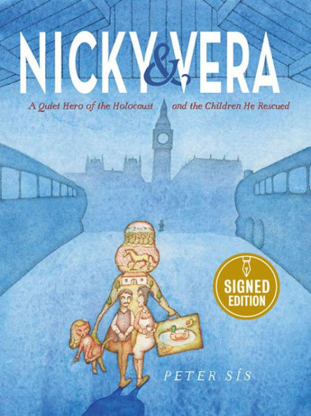 Nicky & Vera: A Quiet Hero of the Holocaust and the Children He Rescued (Signed Book)