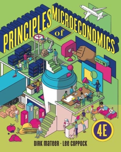 Principles Of Microeconomics By Dirk Mateer Lee Coppock Other Format Barnes Noble