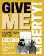 Give Me Liberty!