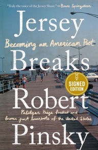 Title: Jersey Breaks: Becoming an American Poet (Signed Book), Author: Robert Pinsky