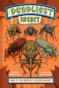 Title: The Deadliest: Insect (The Deadliest), Author: Eleanor Spicer Rice