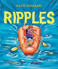 Title: Ripples, Author: Katie Yamasaki