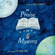 Title: In Praise of Mystery, Author: Ada Limón