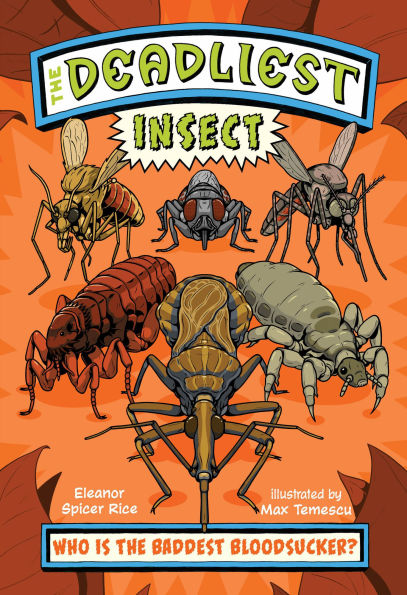 The Deadliest: Insect