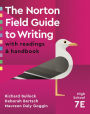 The Norton Field Guide to Writing: with Readings and Handbook