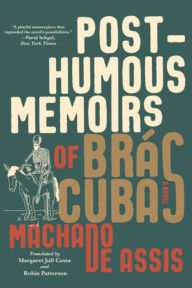 Title: The Posthumous Memoirs of Brás Cubas, Author: Joaquim Maria Machado de Assis